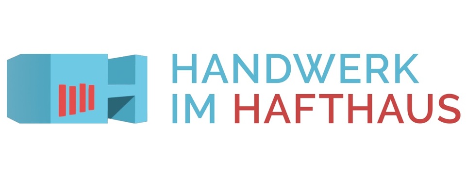 Handwerk_im_Hafthaus