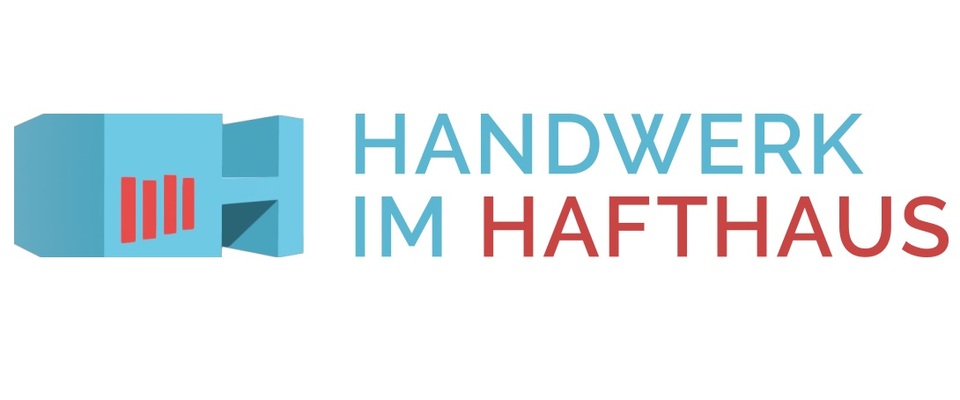 Handwerk_im_Hafthaus